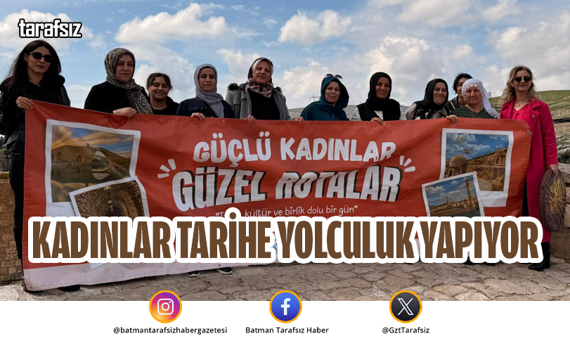 Kadınlar Tarihe Yolculuk Yapıyor