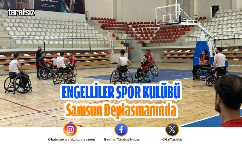 Engelliler Spor Kulübü Samsun Deplasmanında
