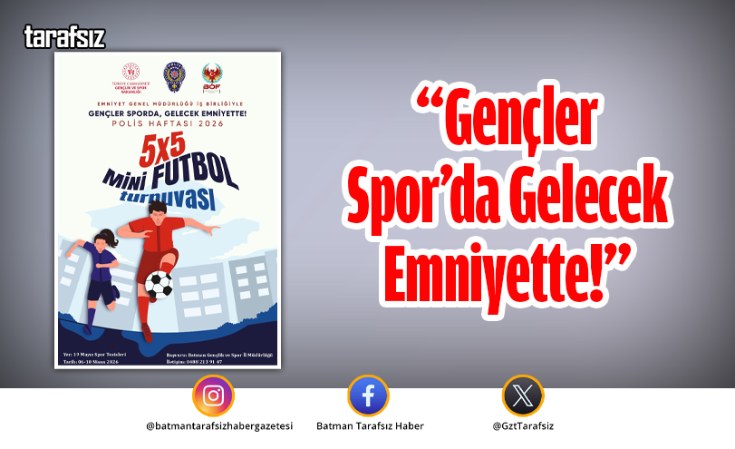 “Gençler Spor’da Gelecek Emniyette!”