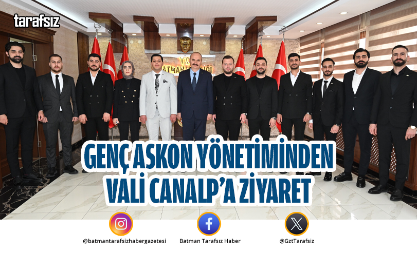 Genç ASKON Yönetiminden Vali Canalp’a Ziyaret