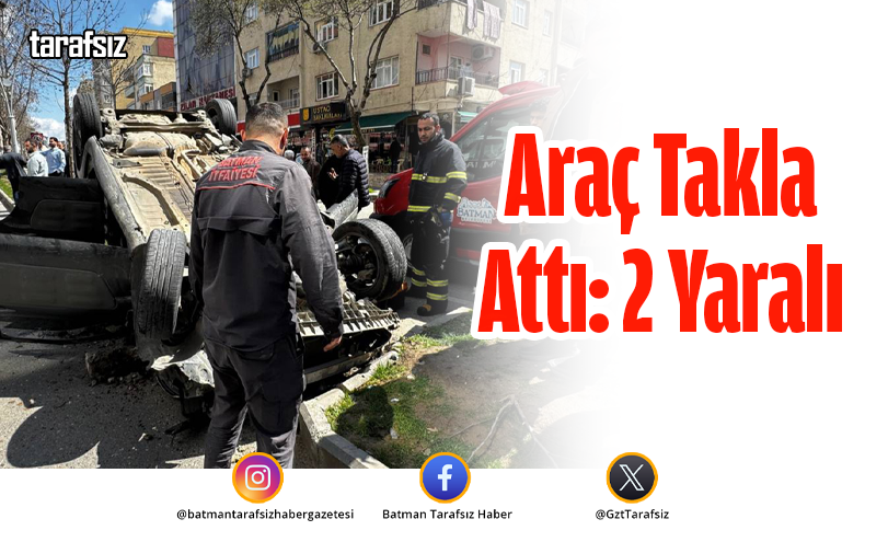 Araç Takla Attı: 2 Yaralı