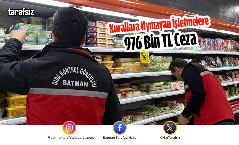 Kurallara Uymayan İşletmelere 976 Bin TL Ceza