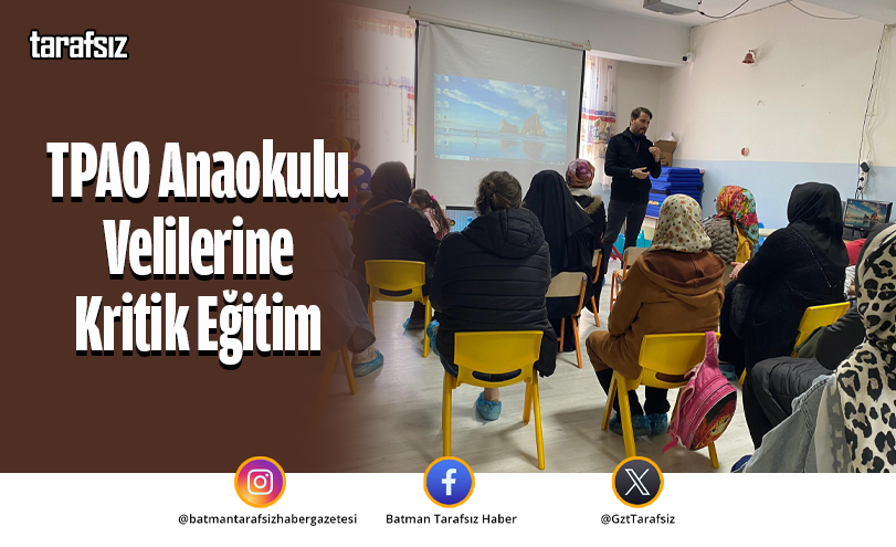 TPAO Anaokulu Velilerine Kritik Eğitim