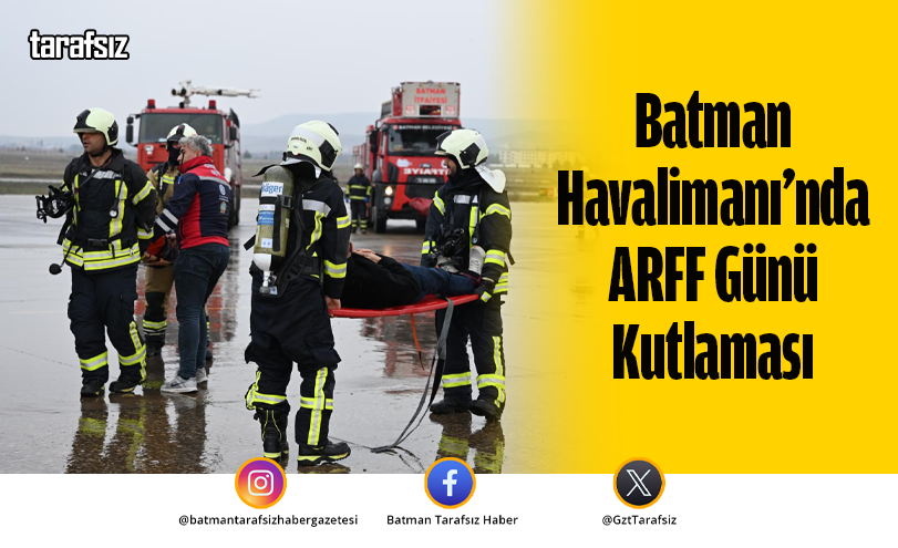Batman Havalimanı’nda ARFF Günü Kutlaması
