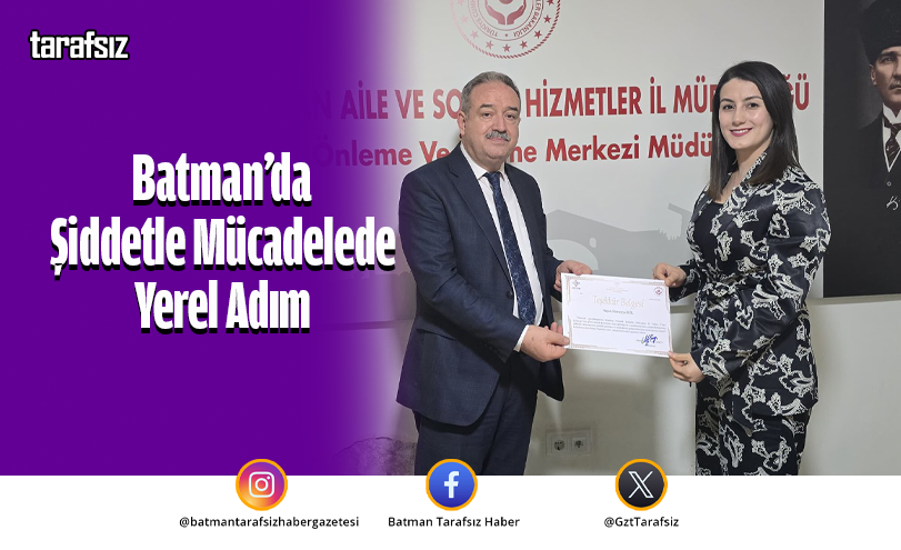 Batman’da Şiddetle Mücadelede Yerel Adım