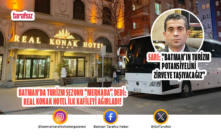 Sarı: “Batman’ın Turizm Potansiyelini Zirveye Taşıyacağız”