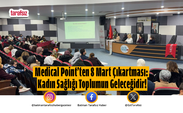 Medical Point’ten 8 Mart Çıkartması!