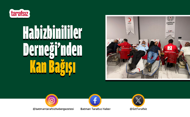 Habizbinililer Derneği’nden Kan Bağışı