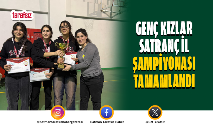 Genç Kızlar Satranç İl Şampiyonası Tamamlandı