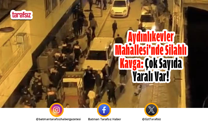 Aydınlıkevler Mahallesi’nde Silahlı Kavga: Çok Sayıda Yaralı Var!