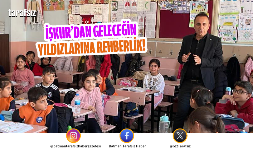 İŞKUR’DAN GELECEĞİN YILDIZLARINA REHBERLİK!