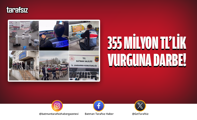 355 MİLYON TL’LİK VURGUNA DARBE!