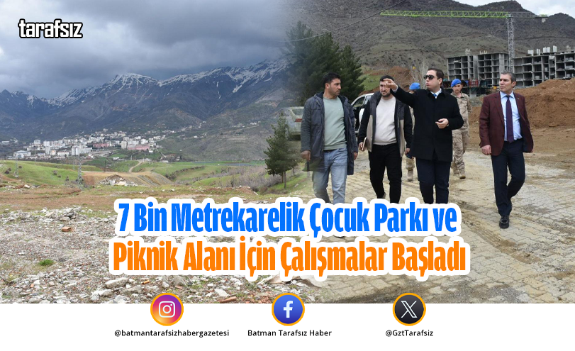 7 Bin Metrekarelik Çocuk Parkı ve Piknik Alanı İçin Çalışmalar Başladı