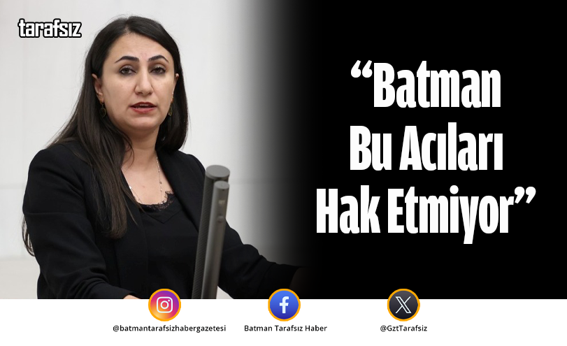 “Batman Bu Acıları Hak Etmiyor”