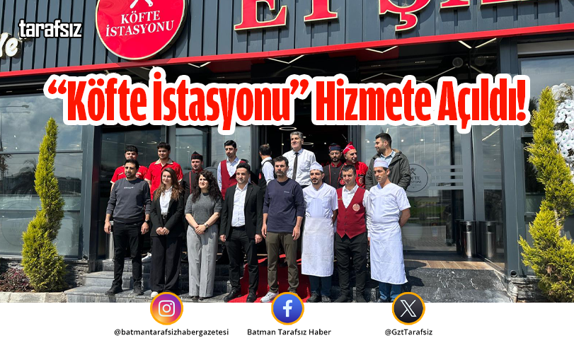 “Köfte İstasyonu” Hizmete Açıldı!