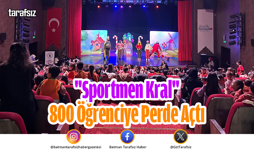 “Sportmen Kral” 800 Öğrenciye Perde Açtı