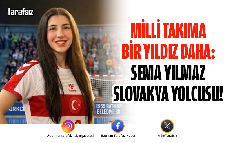 Milli Takıma Bir Yıldız Daha: Sema Yılmaz Slovakya Yolcusu!