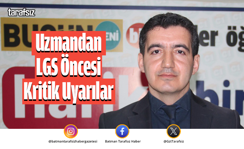 Uzmandan LGS Öncesi Kritik Uyarılar
