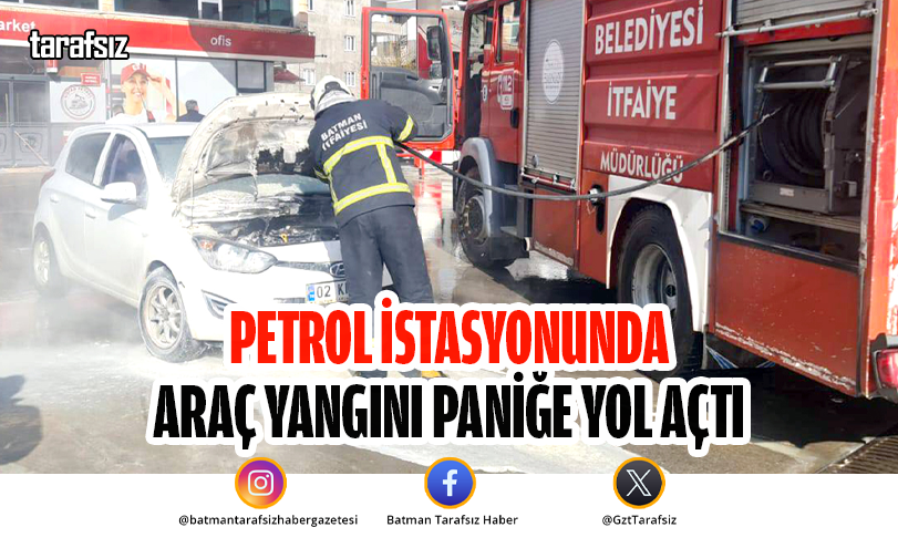 Petrol İstasyonunda Araç Yangını Paniğe Yol Açtı