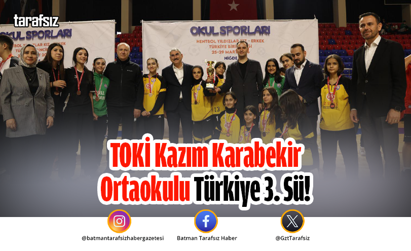 TOKİ Kazım Karabekir Ortaokulu Türkiye 3. Sü!