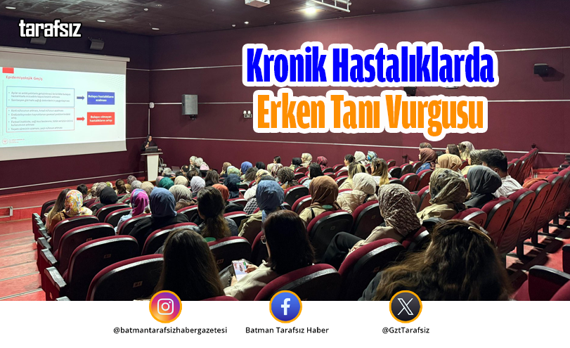 Kronik Hastalıklarda Erken Tanı Vurgusu