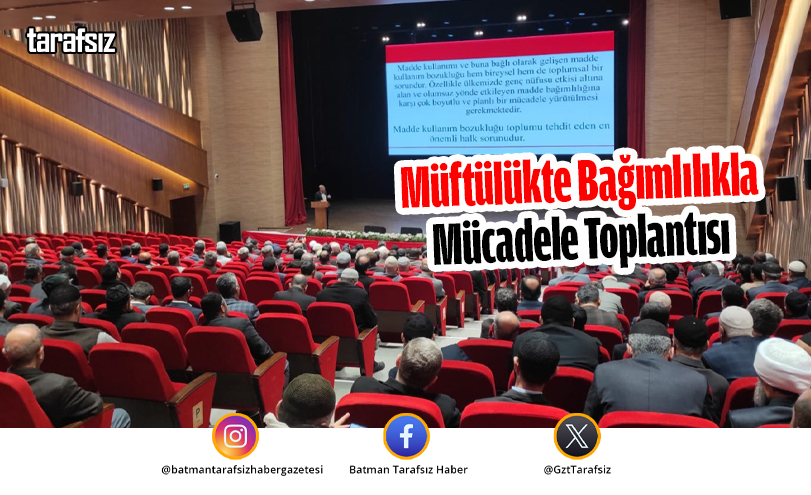 Müftülükte Bağımlılıkla Mücadele Toplantısı