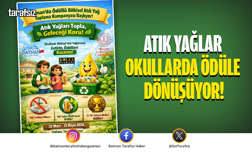 ATIK YAĞLAR OKULLARDA ÖDÜLE DÖNÜŞÜYOR!