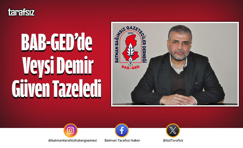 BAB-GED’de Veysi Demir Güven Tazeledi