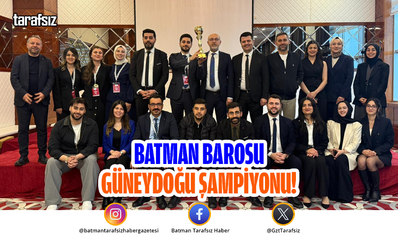 Batman Barosu Güneydoğu Şampiyonu!