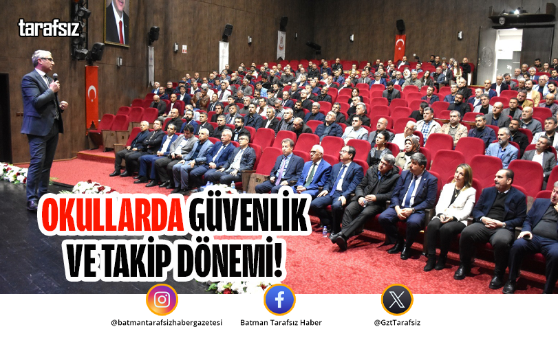 OKULLARDA GÜVENLİK VE TAKİP DÖNEMİ!