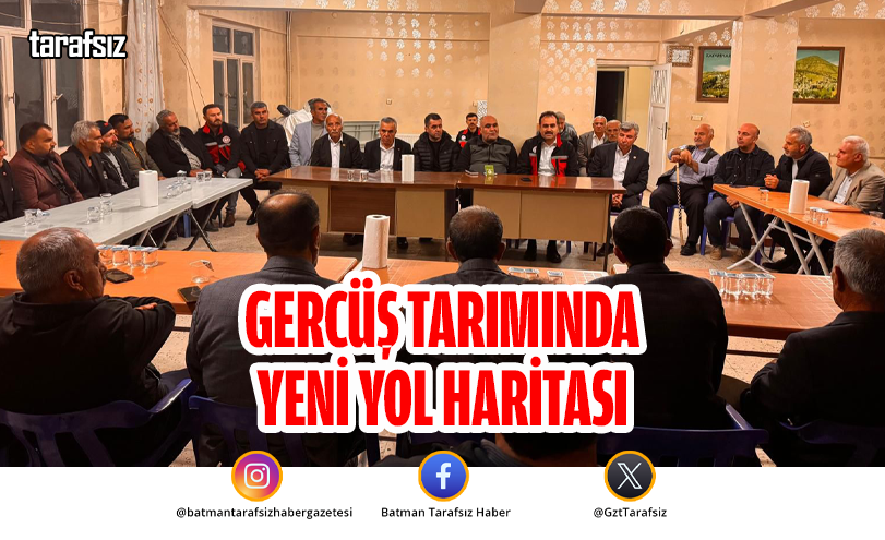 Gercüş Tarımında Yeni Yol Haritası