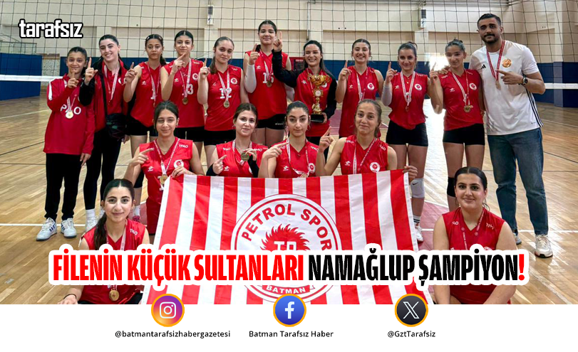FİLENİN KÜÇÜK SULTANLARI NAMAĞLUP ŞAMPİYON!