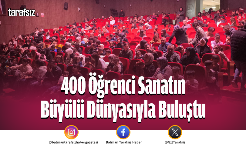 400 Öğrenci Sanatın Büyülü Dünyasıyla Buluştu