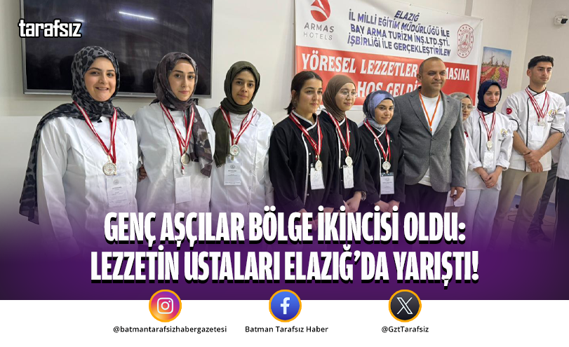 Genç Aşçılar Bölge İkincisi Oldu: Lezzetin Ustaları Elazığ’da Yarıştı!
