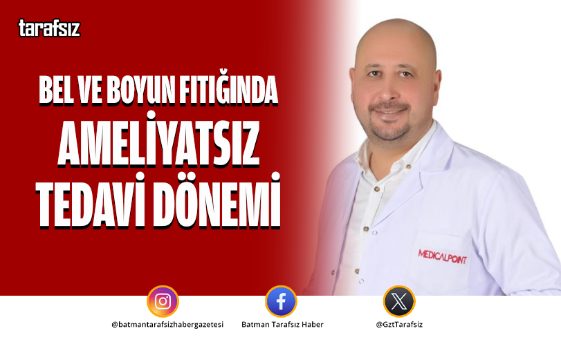 Bel ve Boyun Fıtığında Ameliyatsız Tedavi Dönemi