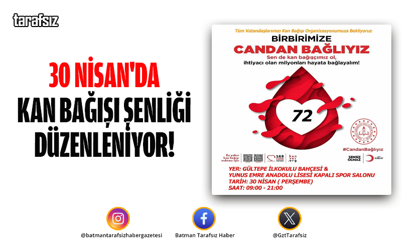 30 Nisan’da Kan Bağışı Şenliği Düzenleniyor!