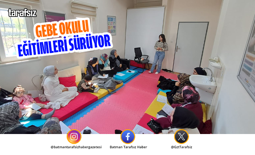 Gebe Okulu Eğitimleri Sürüyor