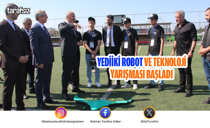 YEDİİKİ ROBOT VE TEKNOLOJİ YARIŞMASI BAŞLADI