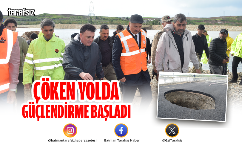 ÇÖKEN YOLDA GÜÇLENDİRME BAŞLADI