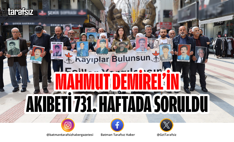 MAHMUT DEMİREL’İN AKIBETİ 731. HAFTADA SORULDU