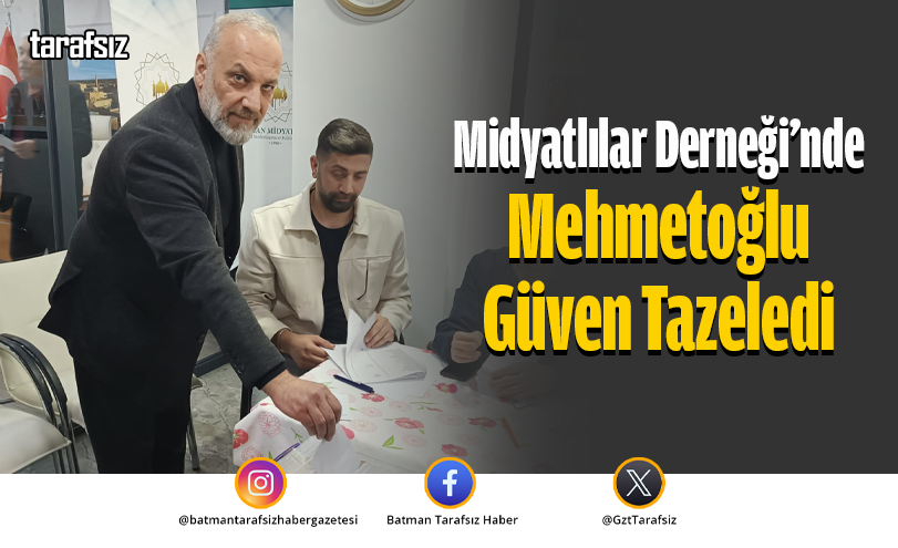 Midyatlılar Derneği’nde Mehmetoğlu Güven Tazeledi