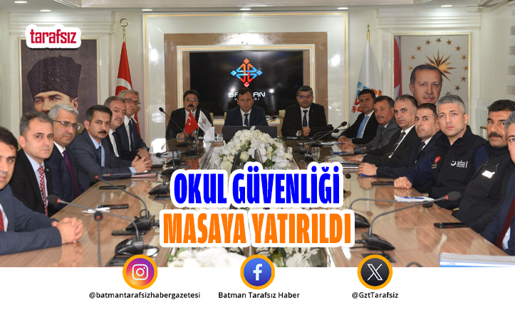 Okul Güvenliği Masaya Yatırıldı