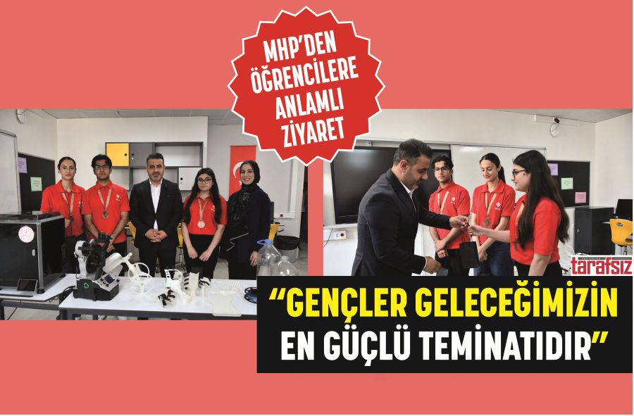 “GENÇLER GELECEĞİMİZİN EN GÜÇLÜ TEMİNATIDIR”