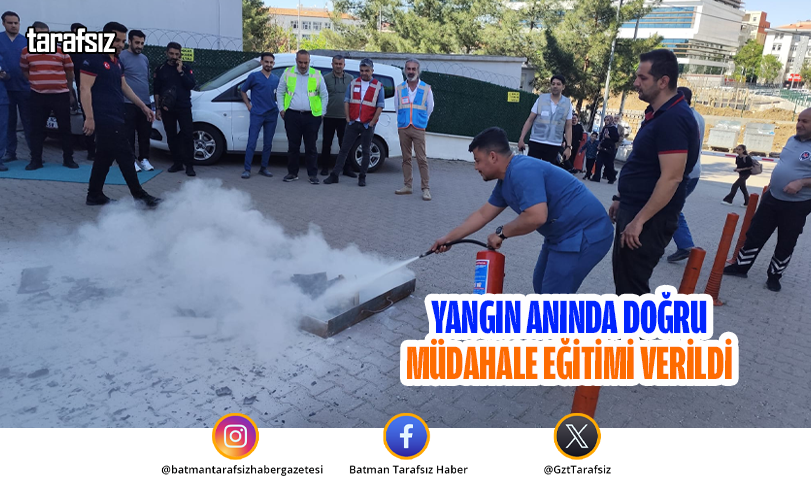 Yangın Anında Doğru Müdahale Eğitimi Verildi