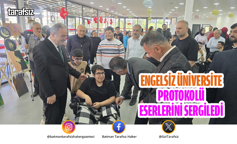 Engelsiz Üniversite Protokolü Eserlerini Sergiledi