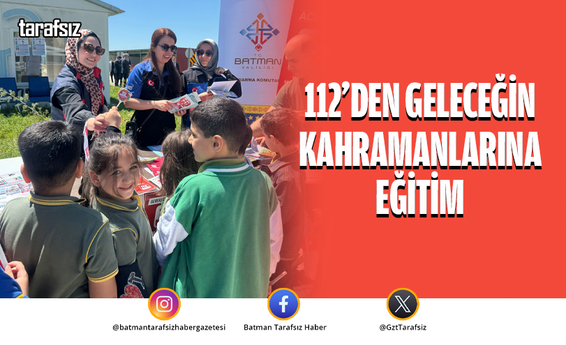 112’den Geleceğin Kahramanlarına Eğitim