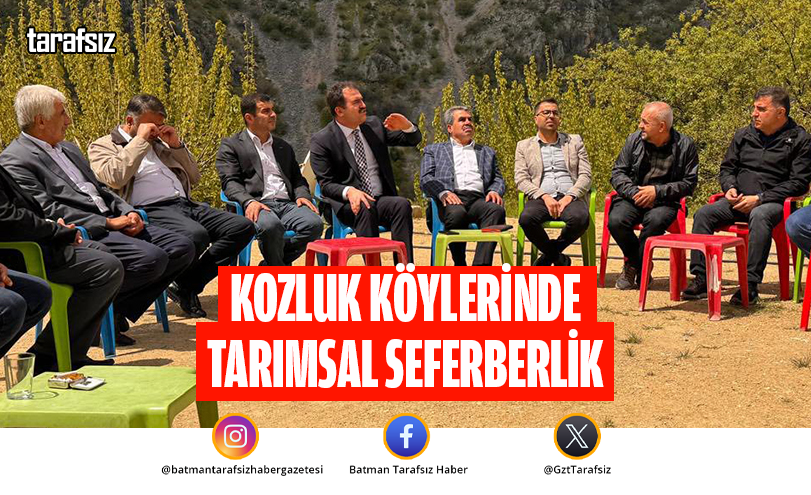 Kozluk Köylerinde Tarımsal Seferberlik