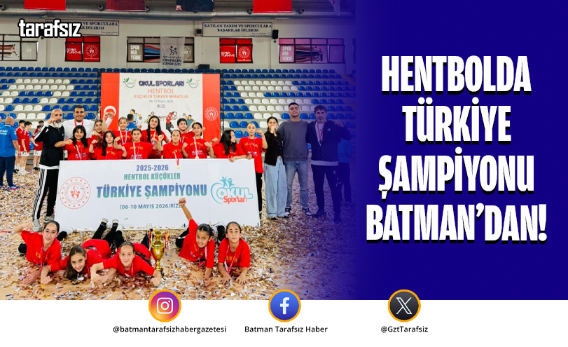 Hentbolda Türkiye Şampiyonu Batman’dan!