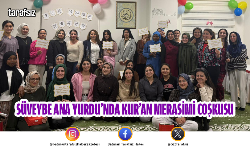 Süveybe Ana Yurdu’nda Kur’an Merasimi Coşkusu