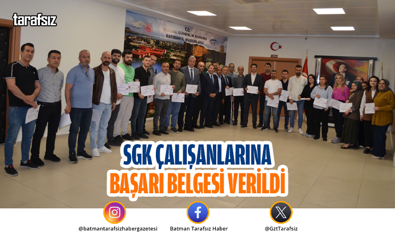SGK Çalışanlarına Başarı Belgesi Verildi